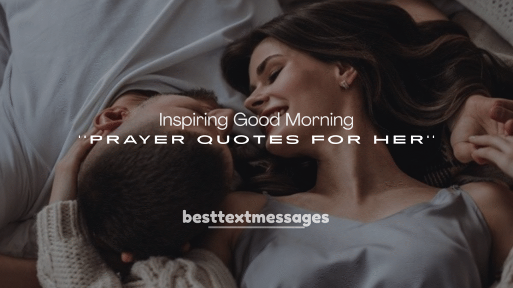 Inspiring Good Morning Prayer Quotes for Her