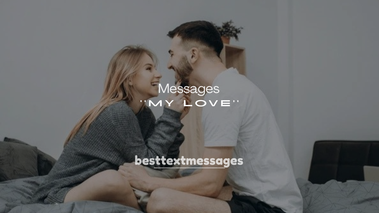 250+ Good Evening Messages to My Love
