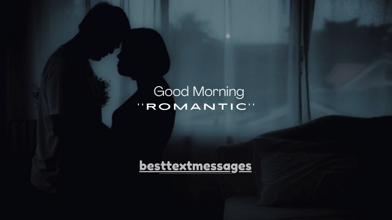 120+ Romantic Good Evening Messages to Make Them Feel Loved