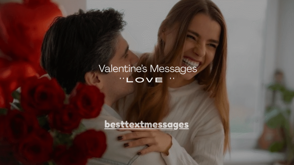 160+ Valentine’s Messages for Her That Express Love Perfectly