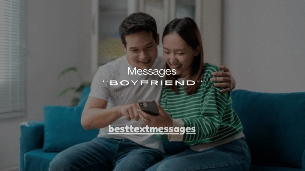 120+ Sweet Monthsary Messages for Boyfriend to Make Him Feel Loved