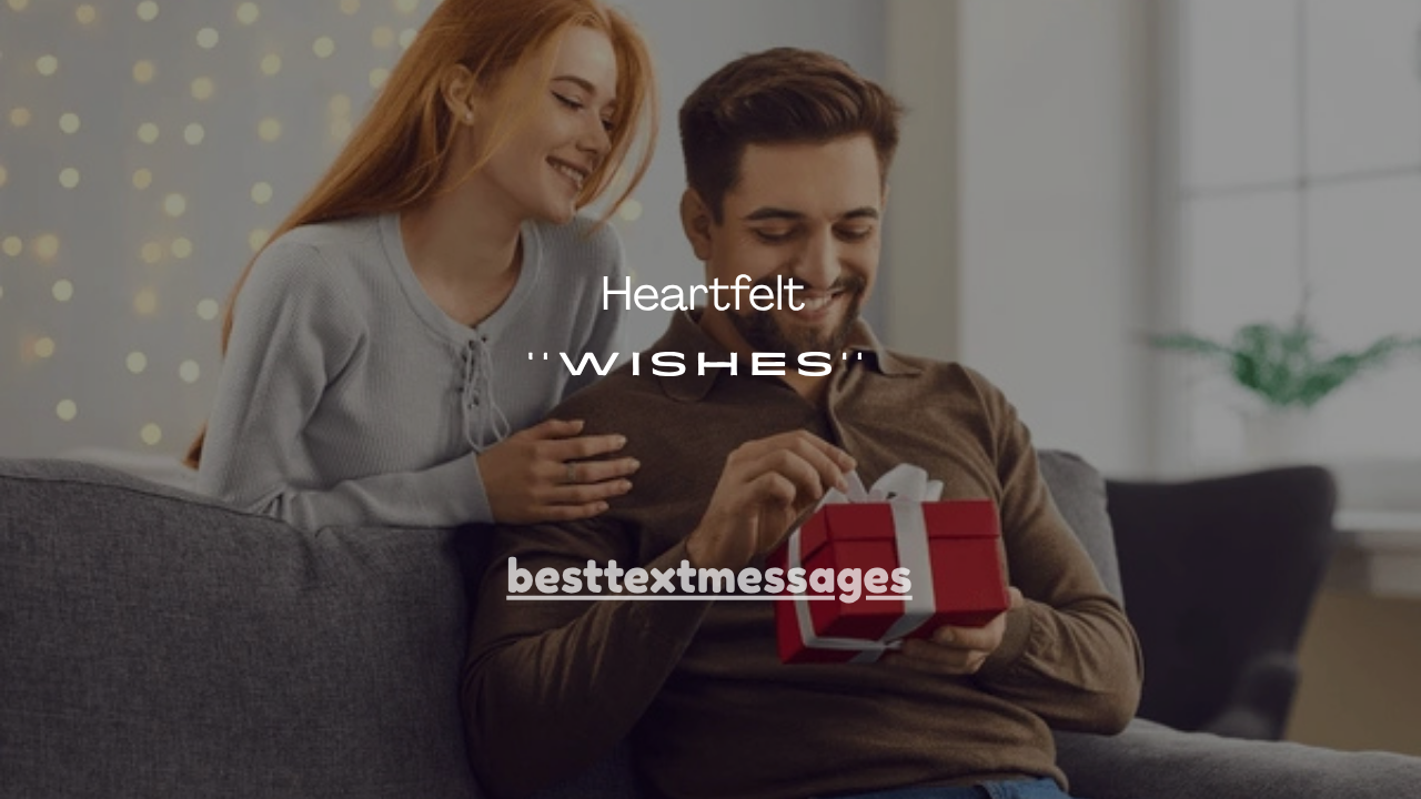 157+ Best Heartfelt Birthday Wishes for a Man 