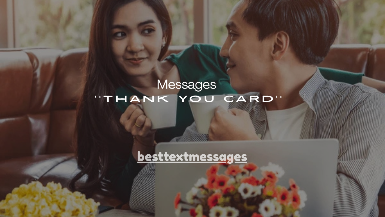 25+Heartfelt Thank You Card Messages for Every Occasion