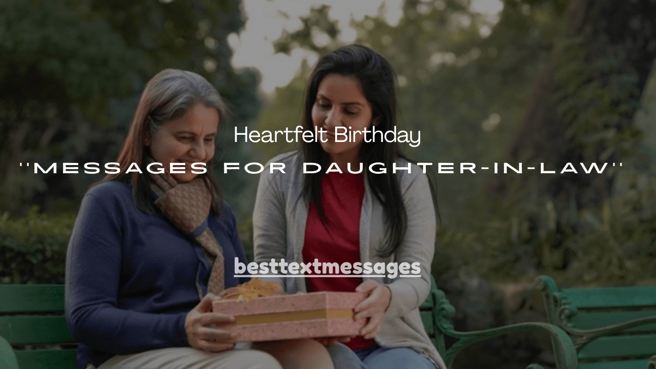 125+ Heartfelt Birthday Messages for Daughter-in-Law