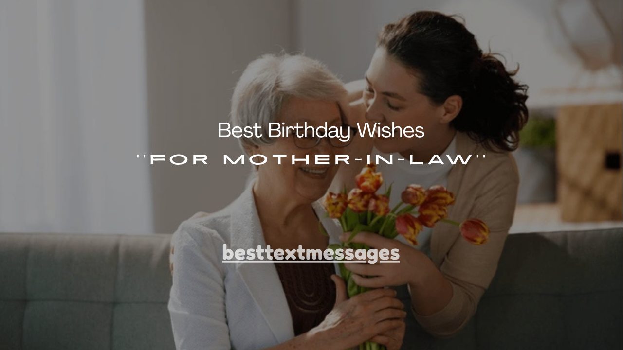 100+Best Birthday Wishes for Mother-In-Law
